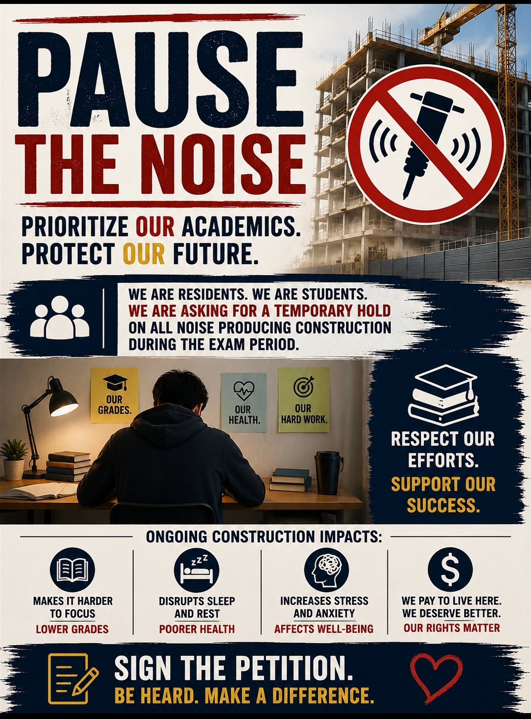 Prioritize academic success: Put construction on hold until exams are complete.  image